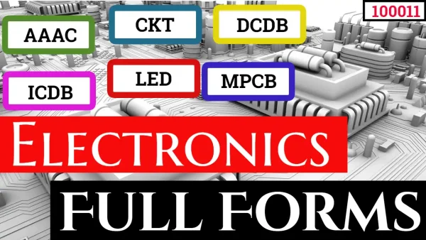 Electronics Abbreviations - Full Form (100011)