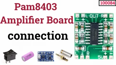 PAM8403 Amplifier Module connection (100084)